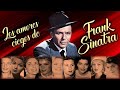 Los amores ciegos de Frank Sinatra