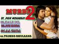 Murder 2 Movie all songs || Emraan Hashmi & Jacqueline Fernandez || SH music creation