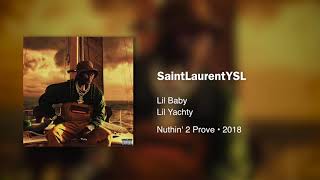 Lil Yachty - SaintLaurentYSL (ft. Lil Baby) • 432Hz