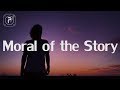 Ashe - Moral of the Story (Lyrics)