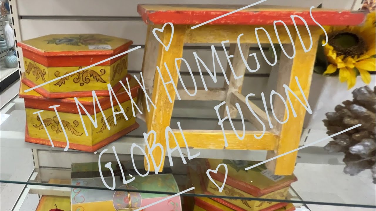 TJ MAXX HOMEGOODS GLOBAL FUSION LINE YouTube