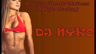 Hardwell & W&W Vs. Coone - Dont Stop The 400 Madness (Dj Nyko Mashup)