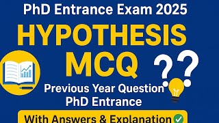 Hypothesis Previous Year MCQ | Research Methodology | PhD Entrance Exam 2025