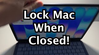 How to Make MacBook Lock Immediately When Closing Lid!