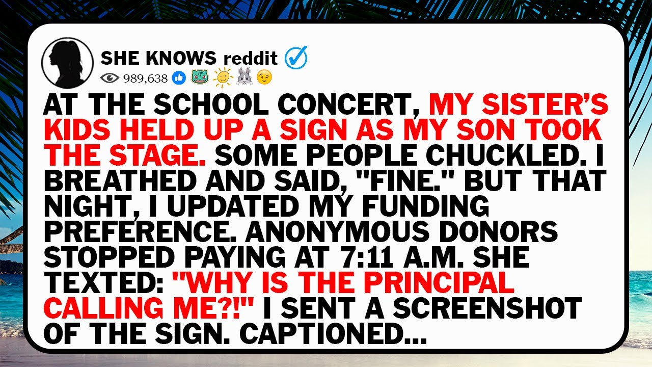 At The School Concert, My Sister’s Kids Held Up A Sign As My Son Took The Stage. Some People...