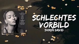 Shirin David -  Schlechtes Vorbild (Lyrics)