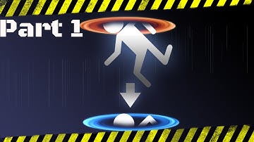 [Portal] Walkthrough Part 1 | Portal Gun