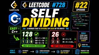 🔥 LeetCode #22: 728. Self Dividing Numbers | Easy C++ Solution
