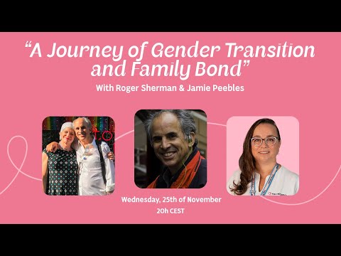 Filmmaker Roger Sherman & Jamie: documentinggender transition