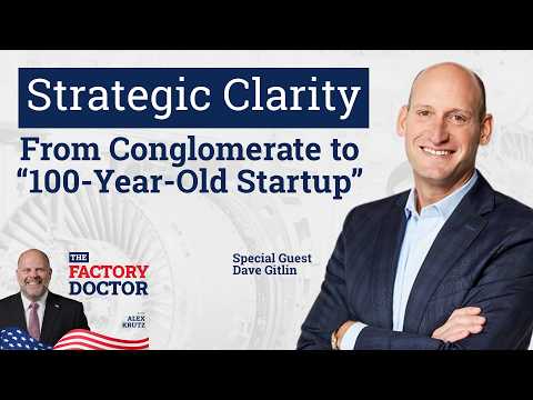 Strategic Clarity: From Conglomerate to “100-Year-Old Startup” | Carrier CEO, Dave Gitlin
