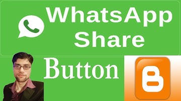 How to Add Whatsapp Share Button to Blogger
