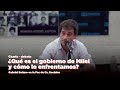 Charla que es el gobierno de milei y cmo lo enfrentamos  gabriel solano