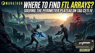 Where to Find FTL Arrays on Tau Ceti IV? Perimeter Mission Walkthrough