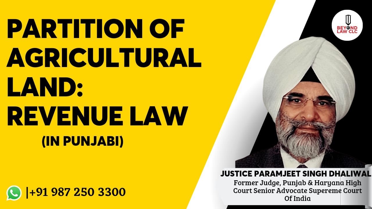 Partition of Agricultural Land Revenue Law Justice Paramjeet Singh