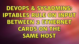 Celebrity DevOps & SysAdmins: iptables rule on INPUT between 2 ethernet cards on the same host Net Worth