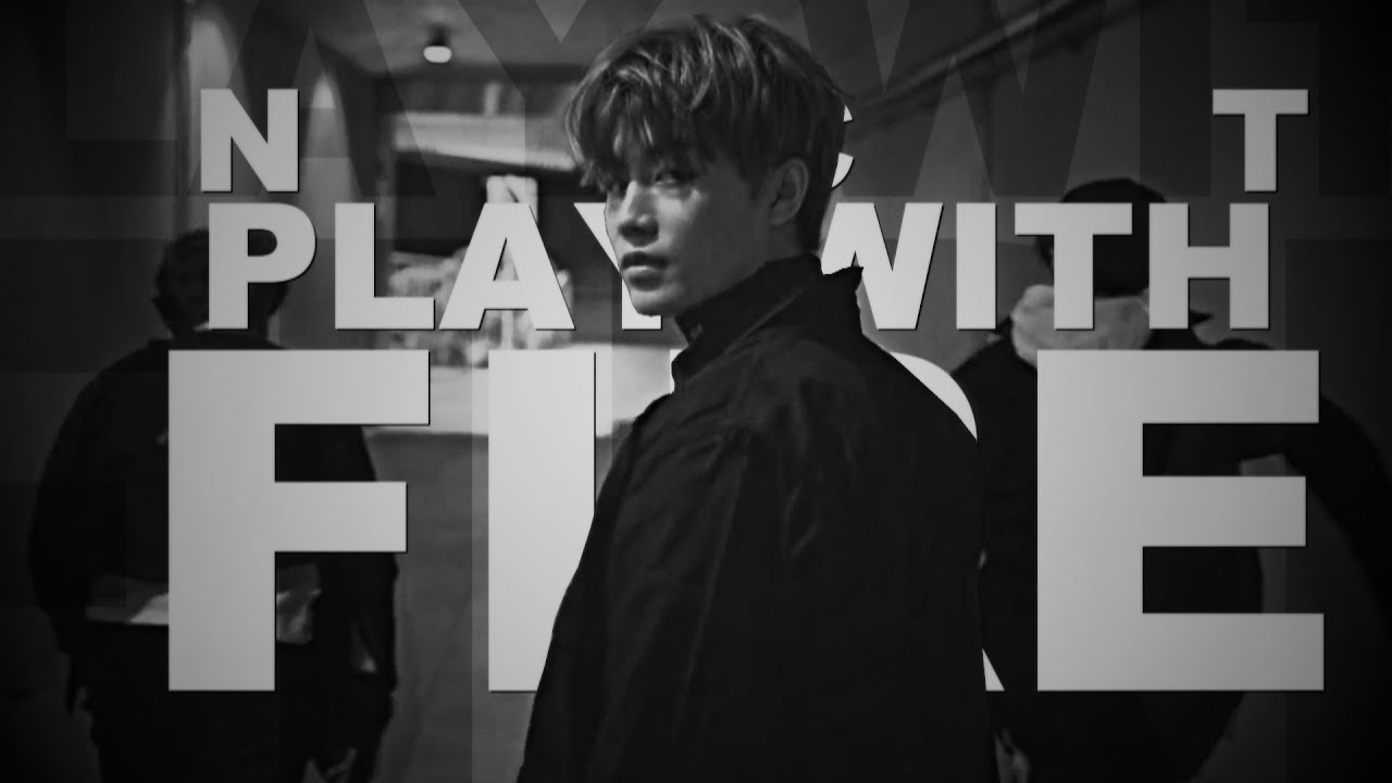 NCT [Play with fire]