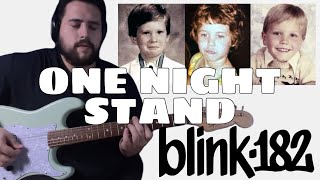 Download Lagu blink-182 - “ONE NIGHT STAND” (Guitar Cover) MP3 Download Lagu blink-182 - “ONE NIGHT STAND” (Guitar Cover) MP3