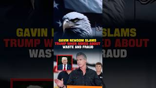 Gavin Newsom SLAMS Trump When Asked About Waste and Fraud