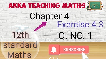 12th Maths|Chapter:4|Exercise:4.3 Q. No.1