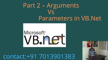 Part 2 – Arguments Vs Parameters in VB.Net