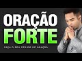 ORAÇÃO FORTE - Quarta 16 de Junho