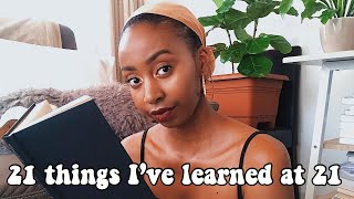 21 things i've learned at 21| Nkhensani Rikhotso