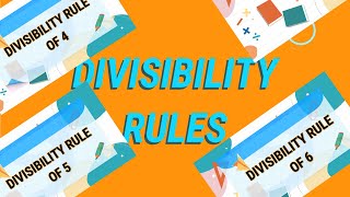 DIVISIBILITY RULES (4, 5, and 6) - Part 2