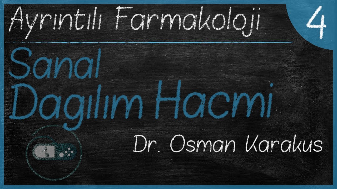 SANAL DAĞILIM HACMİ | Ayrıntılı Farmakoloji #4