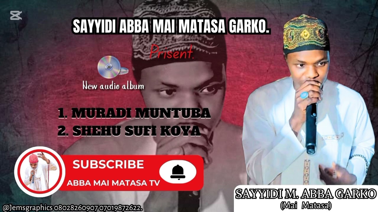 ABBA MAI MATASA SHEHU SUFI KOYA SABUWAR QASIDAR MU KENAN TAYAU