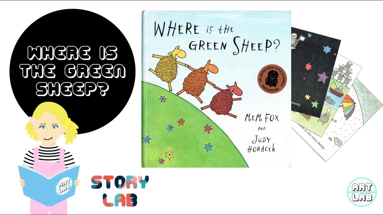 Where is green sheep - by Mem Fox and Judy Horacek (STORY LAB