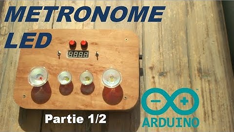 Métronome Arduino LED (partie 1) - Build Project #7 -