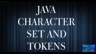 Java character set and Token (Java Programming for Beginners) in Hindi