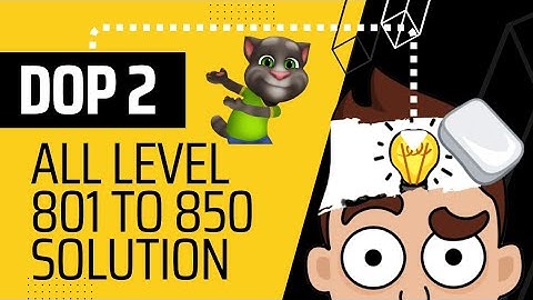 Dop 2 Level 801 To 850 All Level Solution 💯