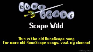Old RuneScape Soundtrack: Scape Wild