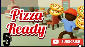 Pizza Ready - Gameplay Walkthrough Part 5 - New Update Mobile Game