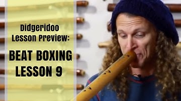 Didgeridoo Beatboxing - Lesson 9 Preview