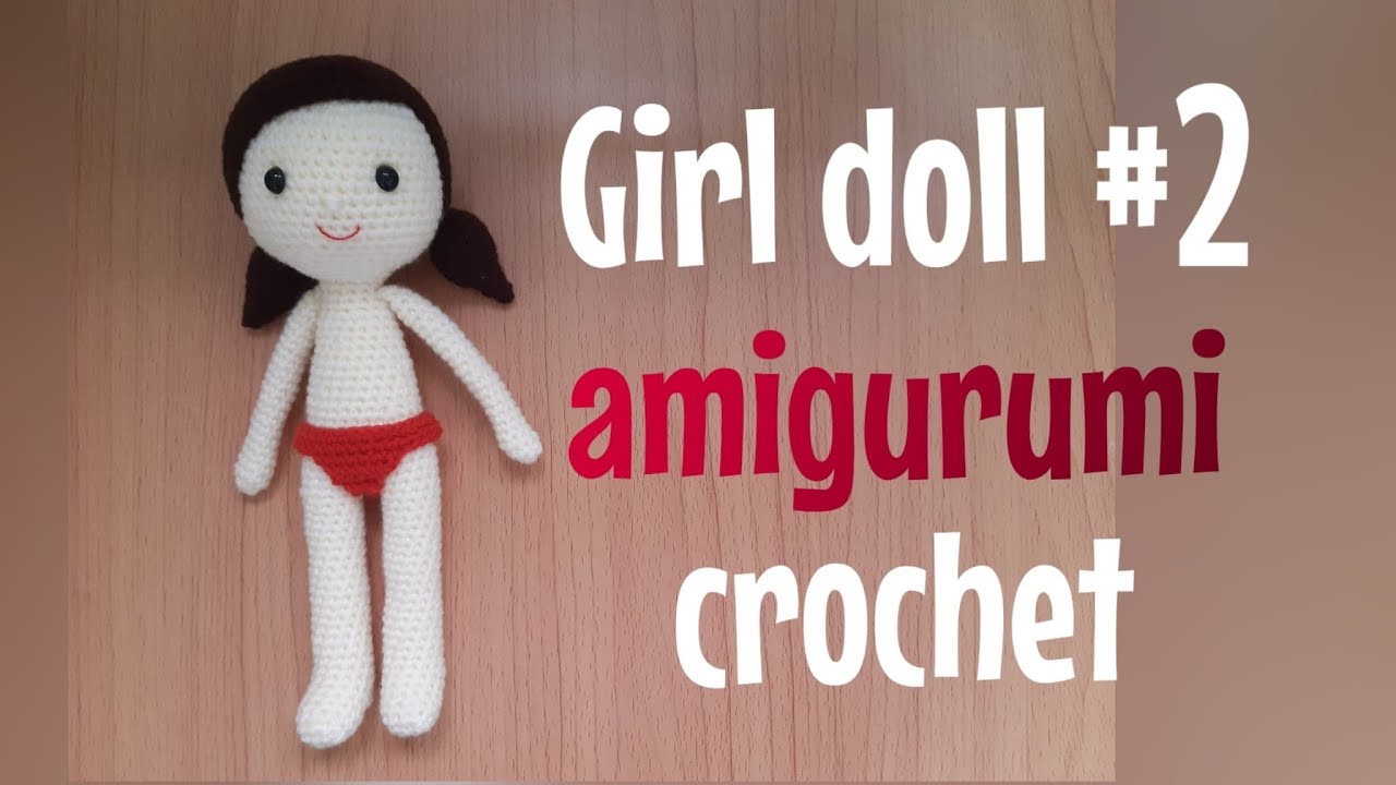 EP.139 สอนถักตุ๊กตาเด็กผู้หญิง #2/How to crochet girl doll amigurumi # 2./Free pattern./Girl doll .