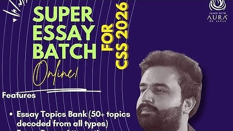 Decoding Topics and Arguments in CSS Super Essay Batch | CSS | Essay | 03124913266