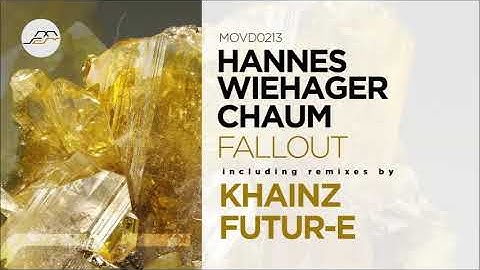Thumbnail of Hannes Wiehager, Chaum - Fallout (Khainz Remix) [Movement Recordings]