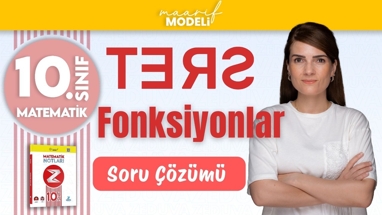 Ters Fonksiyon Soru Çözümü | 10. Sınıf Matematik | Yeni Müfredat Maarif Modeli