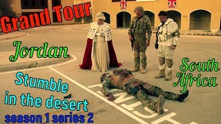 Grand Tour South Africa Jordan (episode 1) season 1 series 2 Stumble in the desert Гранд Тур