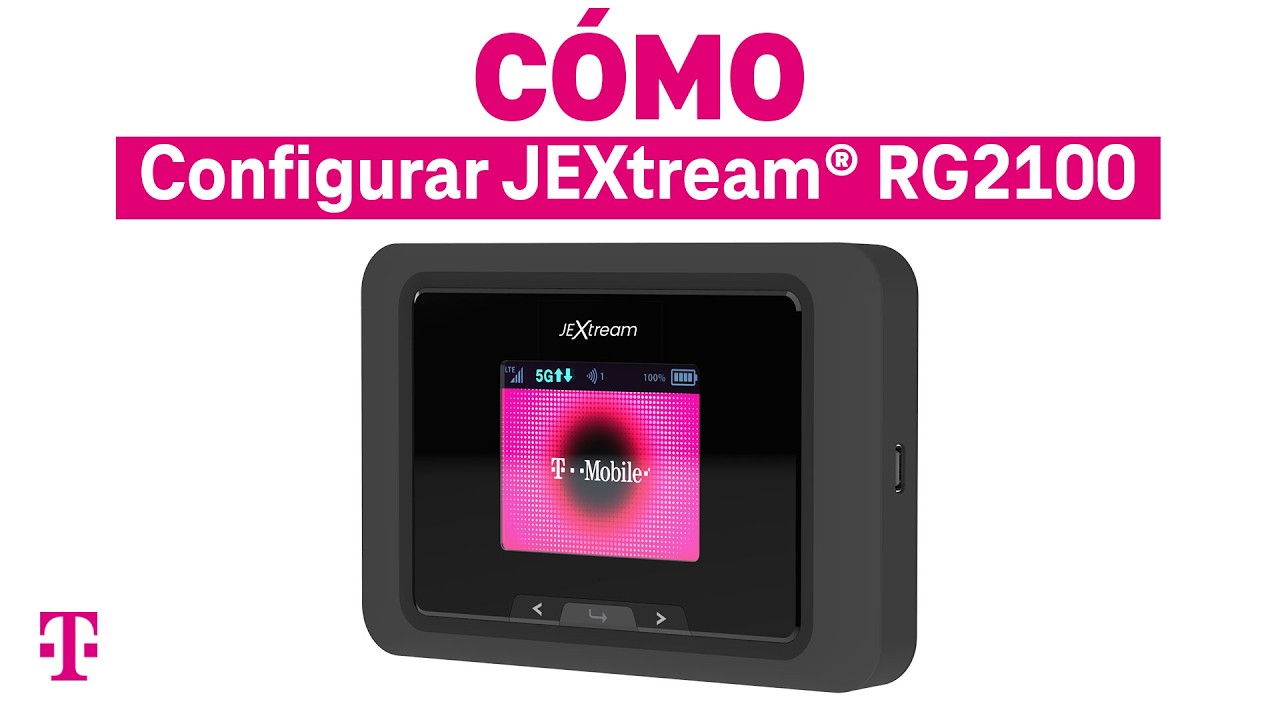 JEXtream RG2100 5G Hotspot M vil Unboxing Y Configuraci n T Mobile JEXtream RG2100 5G Hotspot M vil Unboxing Y Configuraci n T Mobile
