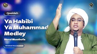 Qosidah Ya Habibi Ya Muhammad Medley - Nurul Musthofa | #LiveInNurulMusthofa, 03 Juni 2023