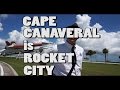 Cape Canaveral is Rocket City