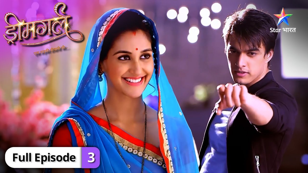 Dreamgirl | Mumbai calling Laxmi | FULL EPISODE-03  #starbharatromance