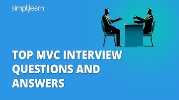 Top MVC Interview Questions And Answers | ASP.NET MVC Interview Questions And Answers | Simplilearn