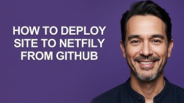 How to Deploy Site to Netfily From Github - KevinHowTo