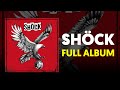 SHÖCK - SHÖCK [Full Album 2018]