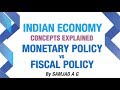 MONETARY POLICY vs FISCAL POLICY | INDIAN ECONOMY CONCEPTS | INDIA'S BEST ECONOMY CLASSES | NEO IAS