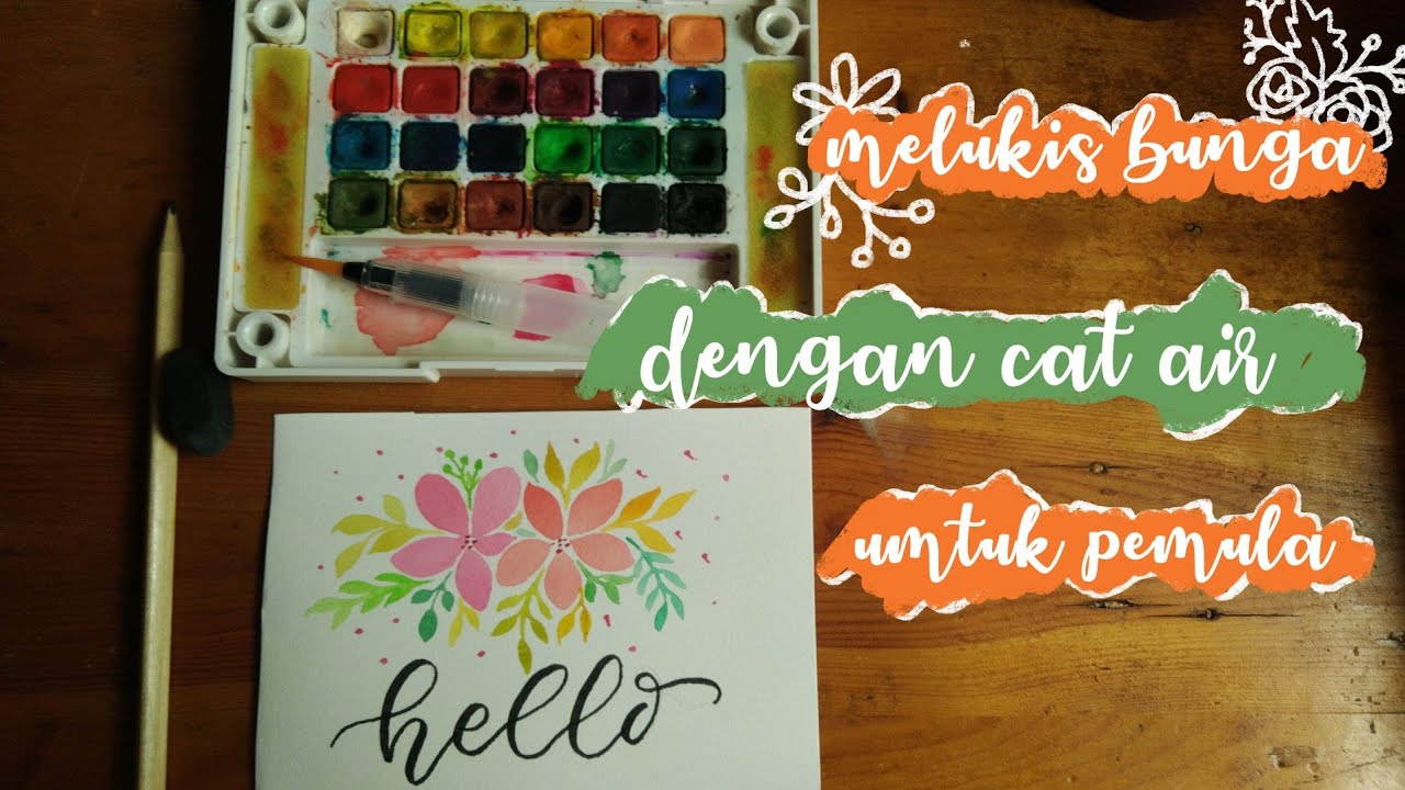 Draw with me | Melukis bunga dengan cat air untuk pemula ...